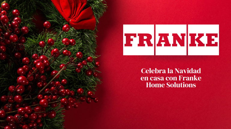 Franke presenta algunos de sus productos más especiales para disfrutar las fiestas